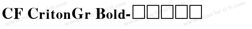 CF CritonGr Bold字体转换
